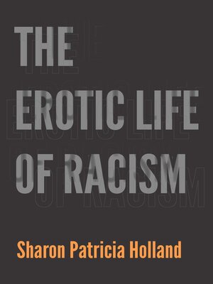 cover image of The Erotic Life of Racism